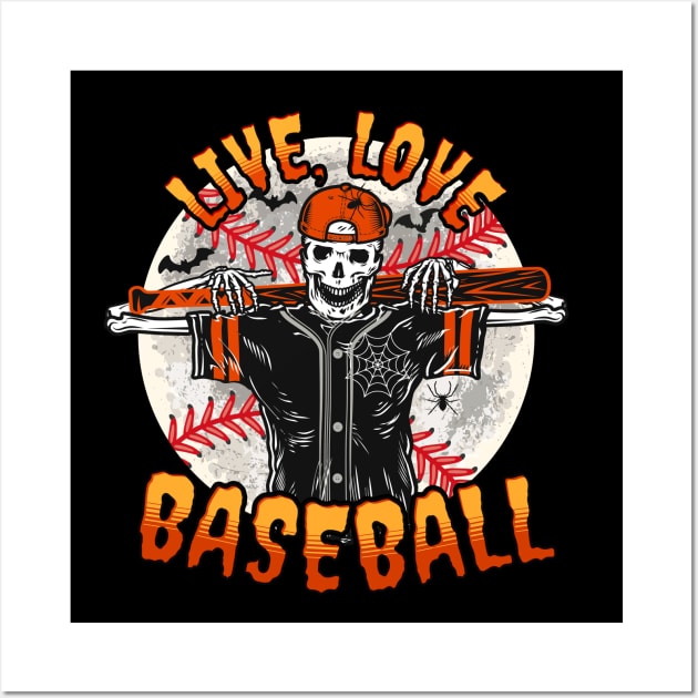 Funny Halloween Baseball Saying Quote Live Life Baseball Wall Art by TeeCreations